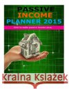 Passive Income 2015 Vindimear D. Heart 9781508613787 Createspace