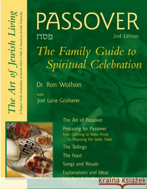 Passover (2nd Edition): The Family Guide to Spiritual Celebration Ron Wolfson Federation of Jewish Men's Clubs         Joel Lurie Grishaver 9781683362340 Jewish Lights Publishing - książka