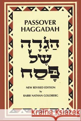 Passover Haggadah: A New English Translation and Instructions for the Seder Rabbi Nathan Goldberg 9781607965534 www.bnpublishing.com - książka