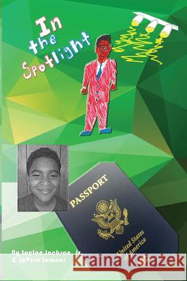 PASSPORT and In the Spotlight Lemons, Lavern Jones 9781535332392 Createspace Independent Publishing Platform - książka