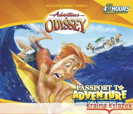 Passport to Adventure - audiobook Aio Team 9781561792665 Focus on the Family Publishing - książka