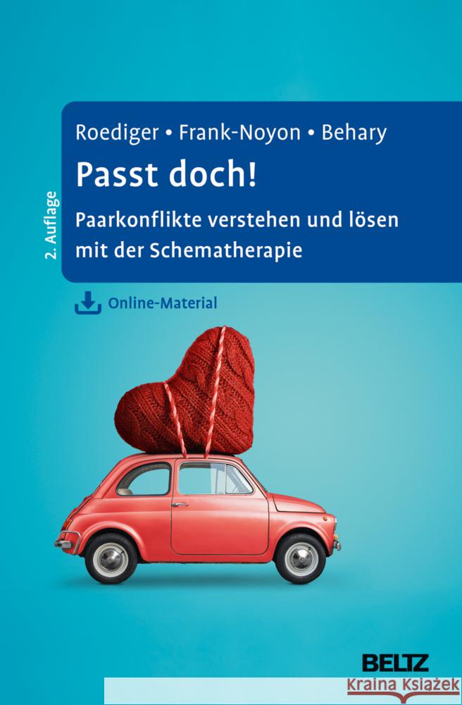 Passt doch! Roediger, Eckhard, Frank-Noyon, Eva, Behary, Wendy Terrie 9783621289054 Beltz Psychologie - książka