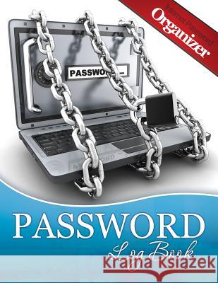 Password Log Book (Internet Password Organizer) Speedy Publishin 9781633835214 Speedy Publishing LLC - książka