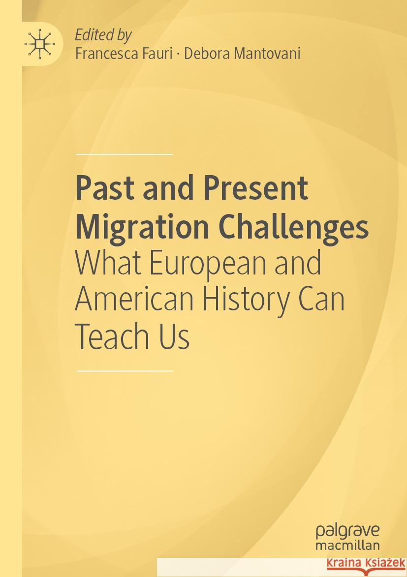 Past and Present Migration Challenges  9783031394331 Springer Nature Switzerland - książka
