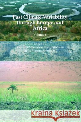 Past Climate Variability Through Europe and Africa Battarbee, Richard W. 9781402021206 Springer - książka