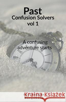 Past confusion Solvers- vol 1 Prachi Patil   9781685547561 Notion Press - książka