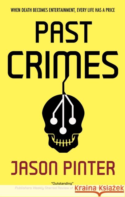 Past Crimes Jason Pinter 9781448312122 Severn House - książka