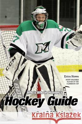 (Past edition) Who's Who in Women's Hockey Guide 2019 Scott, Richard 9780464777861 Blurb - książka