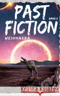 Past Fiction: Weihnarba McS 9783751900836 Books on Demand - książka