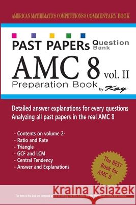 Past Papers Question Bank AMC8 [volume 2]: amc8 math preparation book Kay 9781727548839 Createspace Independent Publishing Platform - książka