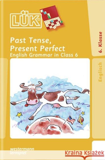 Past Tense, Present Perfect : English Grammar in Class 6 Stimik, John Vogel, Heinz  9783894147549 Westermann Lernspielverlag - książka