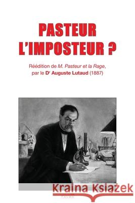 Pasteur l'Imposteur ? Auguste Lutaud 9782377900138 Talma Studios - książka