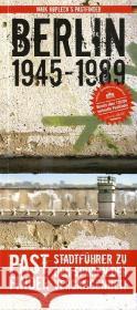 PastFinder Berlin 1945-1989 : Stadtführer zu den Spuren der Vergangenheit Kopleck, Maik 9789889978815 Pastfinder - książka