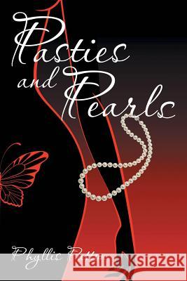 Pasties and Pearls Phyllis Patton 9781504921824 Authorhouse - książka