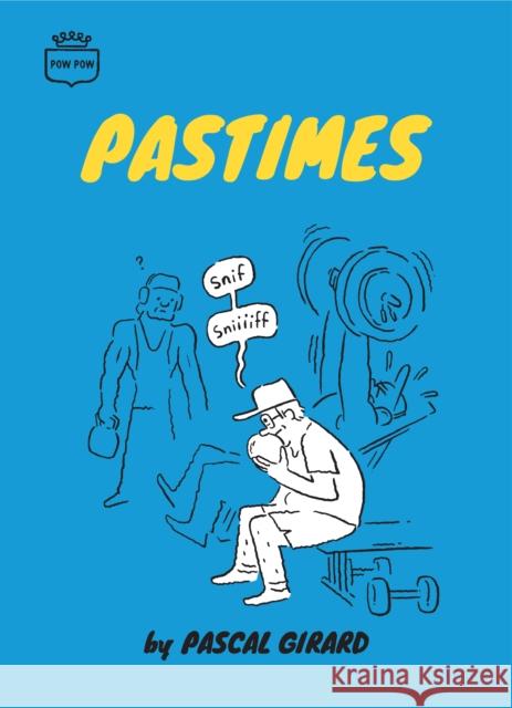 Pastimes Pascal Girard 9782925114543 POW POW Press - książka