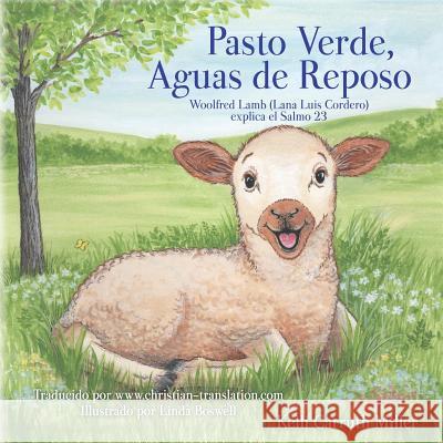 Pasto Verde, Aguas de Reposo Kelli Carruth Miller, Linda Boswell 9781545600900 Xulon Press - książka