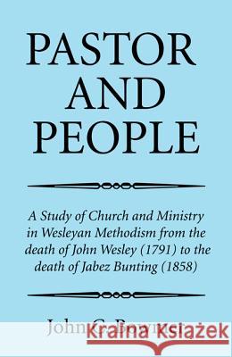 Pastor and People John C. Bowmer 9781532638244 Wipf & Stock Publishers - książka