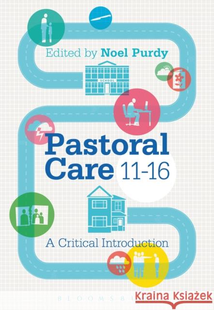 Pastoral Care 11-16: A Critical Introduction Purdy, Noel 9781441127488  - książka