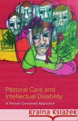 Pastoral Care and Intellectual Disability: A Person-Centered Approach Anna Katherine Shurley 9781481301695 Baylor University Press - książka