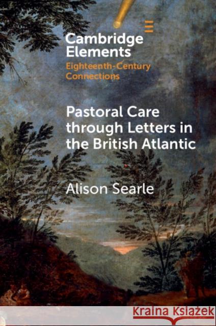 Pastoral Care through Letters in the British Atlantic Alison (University of Leeds) Searle 9781108970464 Cambridge University Press - książka