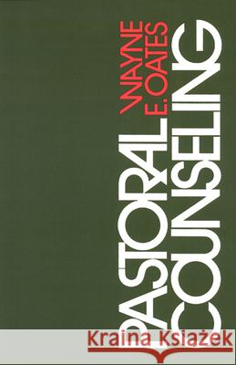 Pastoral Counseling Wayne E. Oates 9780664244057 Westminster/John Knox Press,U.S. - książka