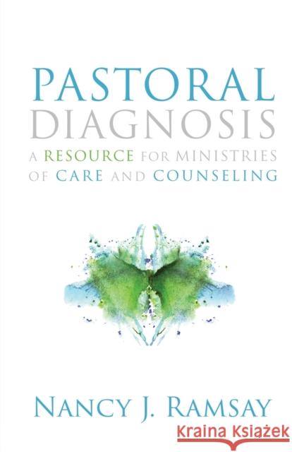 Pastoral Diagnosis Nancy J. Ramsay 9780800626297 Augsburg Fortress Publishers - książka