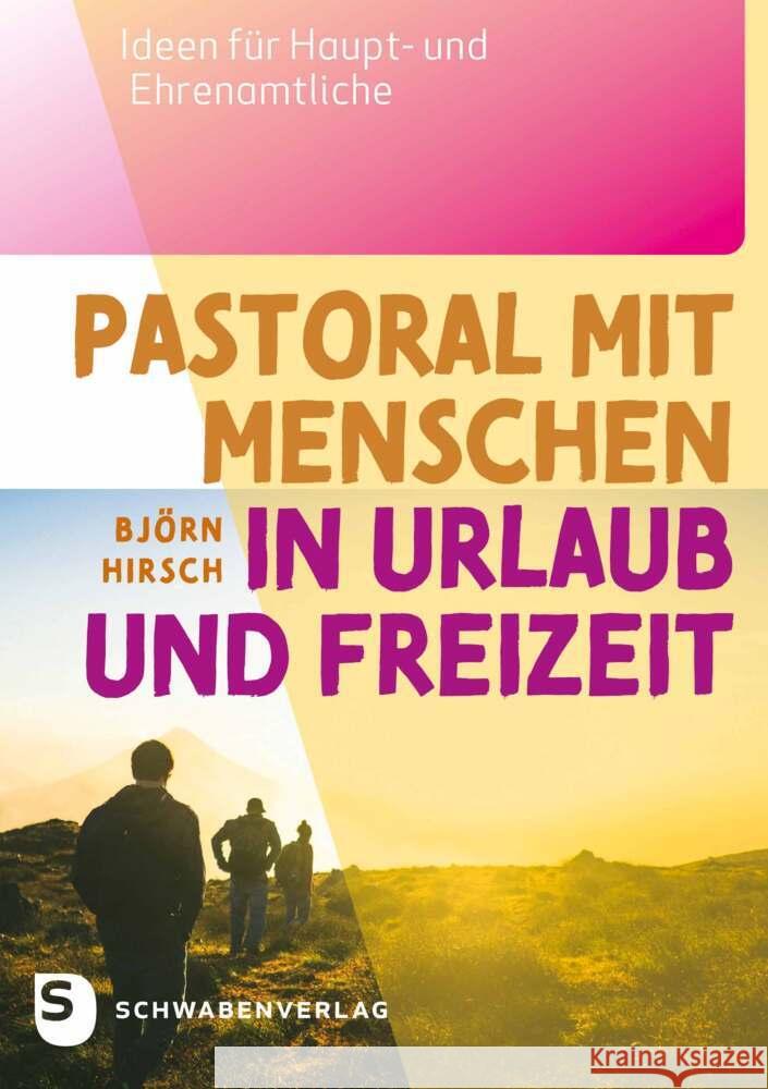 Pastoral mit Menschen in Urlaub und Freizeit Hirsch, Björn 9783796618413 Schwabenverlag - książka