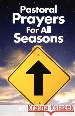 Pastoral Prayers for All Seaso Rolland R. Reece 9780788015670 CSS Publishing Company - książka