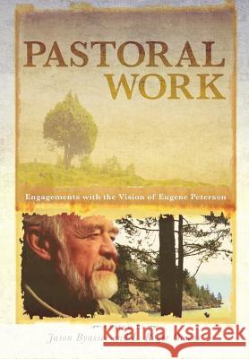 Pastoral Work Jason Byassee, L Roger Owens 9781498216708 Cascade Books - książka