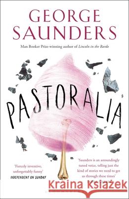 Pastoralia George Saunders 9781408870532 Bloomsbury Publishing PLC - książka