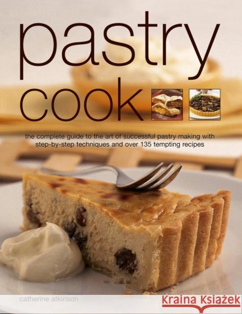 Pastry Cook Atkinson Catherine 9781844779048 Southwater Publishing - książka