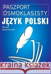 Paszport ósmoklasisty Język polski Dorota Szachnowska 9788389622808 RM - książka
