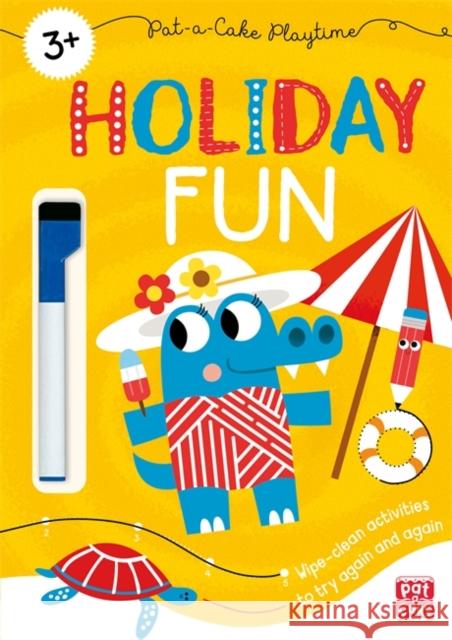 Pat-a-Cake Playtime: Holiday Fun: Wipe-clean book with pen Lauren Holowaty 9781526381477 Hachette Children's Group - książka