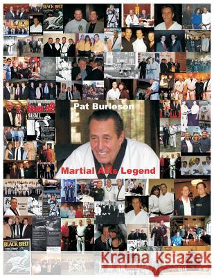 Pat Burleson Martial Arts Legend Ted Gambordella 9781547168880 Createspace Independent Publishing Platform - książka