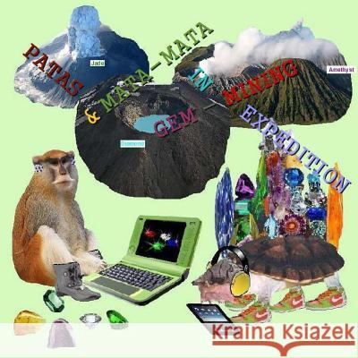 Patas and mata-mata on gem-mining expedition Matevosyan, Naira 9781470061111 Createspace - książka