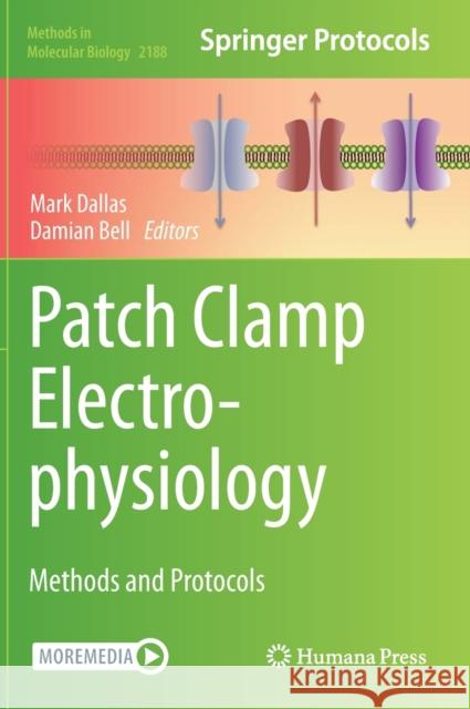 Patch Clamp Electrophysiology: Methods and Protocols Dallas, Mark 9781071608173 Humana - książka