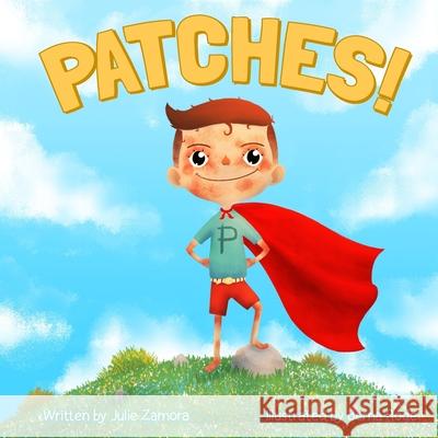 Patches Julie Zamora 9780578322537 Kinder Butterfly Books - książka