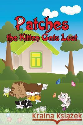 Patches the Kitten Gets Lost Mrs D. B. Carden Mrs Willie Mae Rooks MS Yanan Chen 9781491035542 Createspace - książka