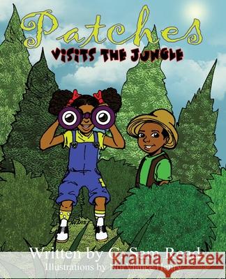 Patches: Visits the Jungle C Sam Read 9781498406154 Xulon Press - książka