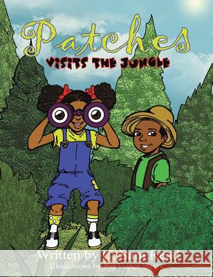 Patches: Visits the Jungle C Sam Read 9781498408431 Xulon Press - książka