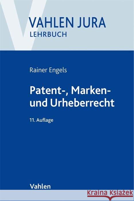 Patent-, Marken- und Urheberrecht Ilzhöfer, Volker; Engels, Rainer 9783800663033 Vahlen - książka