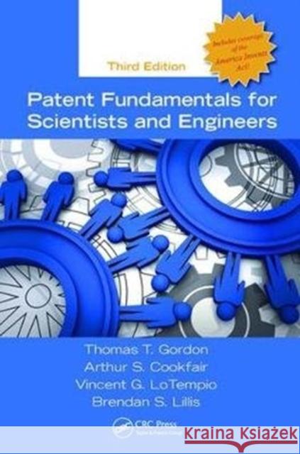 Patent Fundamentals for Scientists and Engineers Thomas T. Gordon 9781138434752 CRC Press - książka
