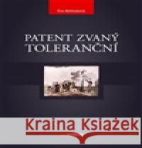 Patent zvaný toleranční Eva MelmukovÃ¡ 9788090392045 Verbum - książka