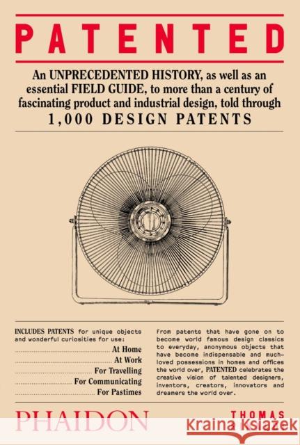 Patented: 1,000 Design Patents Thomas Rinaldi 9781838662561 Phaidon Press - książka