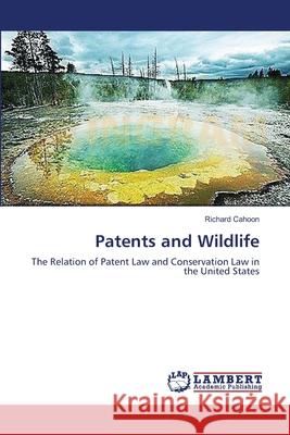 Patents and Wildlife Cahoon, Richard 9783659631375 LAP Lambert Academic Publishing - książka