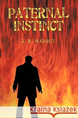 Paternal Instinct James Maddux 9781440147470 iUniverse - książka