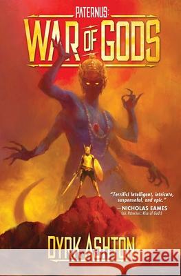 Paternus: War of Gods Dyrk Ashton 9781736368121 Paternus Books Media - książka