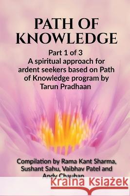 Path of Knowledge Tarun Pradhan   9798889862215 Notion Press - książka