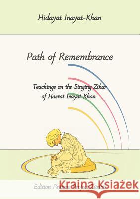 Path of Remembrance Hidayat Inayat-Khan Puran F. Petam 9783907643051 Petama Project - książka