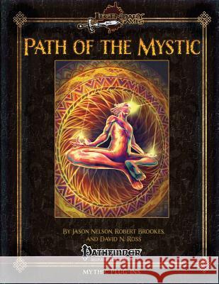 Path of the Mystic Jason Nelson Robert Brookes David N. Ross 9781727710229 Createspace Independent Publishing Platform - książka